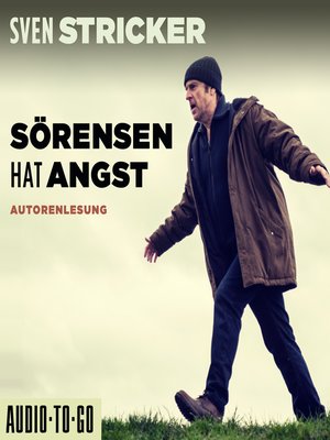 cover image of Sörensen hat Angst--Sörensen ermittelt, Band 1